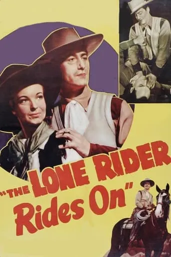 The Lone Rider Rides On movie poster - Entertainment content