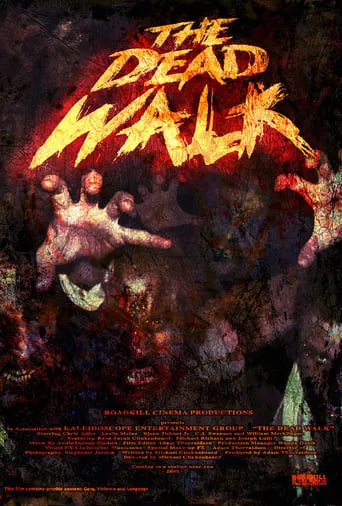 The Dead Walk movie poster - Rated 2/10