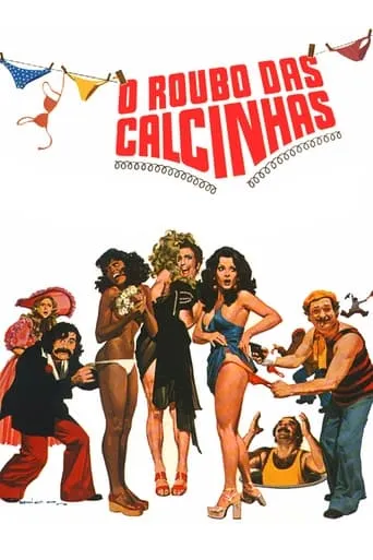 O Roubo das Calcinhas movie poster - Rated 3.8/10