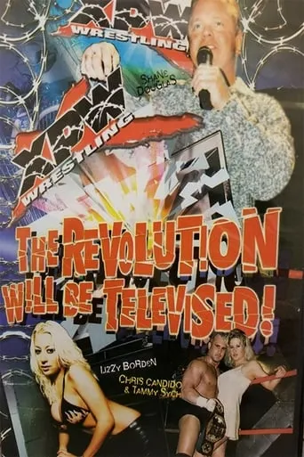 XPW: The Revolution Will Be Televised! movie poster - Entertainment content