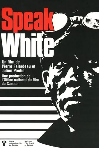 Speak White movie poster - Rated 8/10