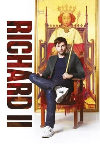 Royal Shakespeare Company - Richard II movie poster - Rated 7.5/10