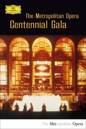 The Metropolitan Opera Centennial Gala movie poster - Entertainment content