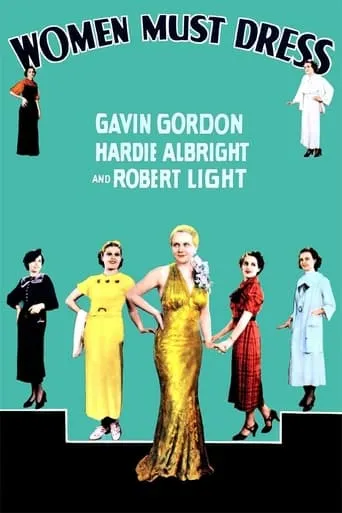 Women Must Dress movie poster - Rated 3/10