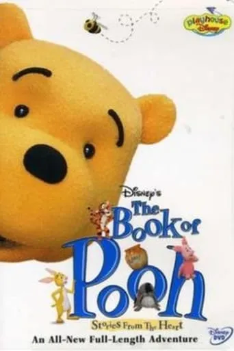 The Book of Pooh: Stories from the Heart movie poster - Rated 7.4/10