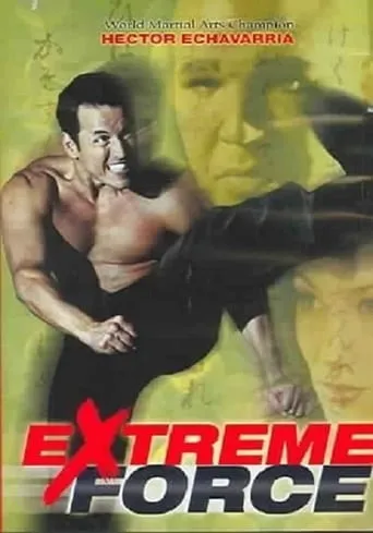 Extreme Force movie poster - Rated 2.7/10
