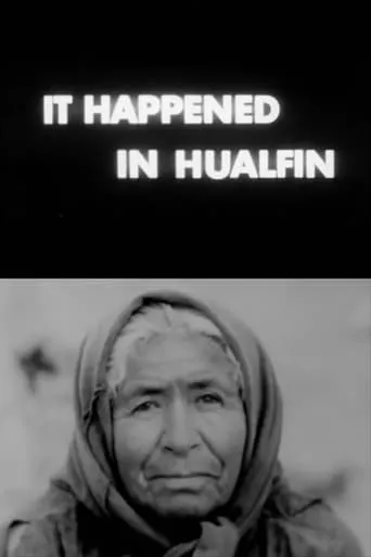 It Happened in Hualfin movie poster - Rated 7.2/10