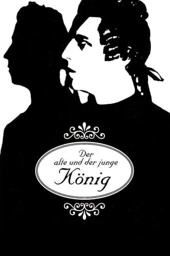 The Old and The Young King movie poster - Rated 5.7/10