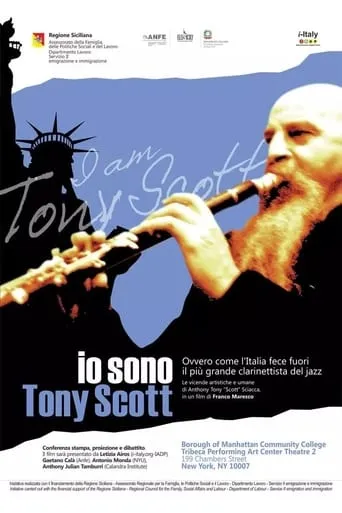 Io sono Tony Scott, ovvero come l'Italia fece fuori il più grande clarinettista del jazz movie poster - Rated 7/10