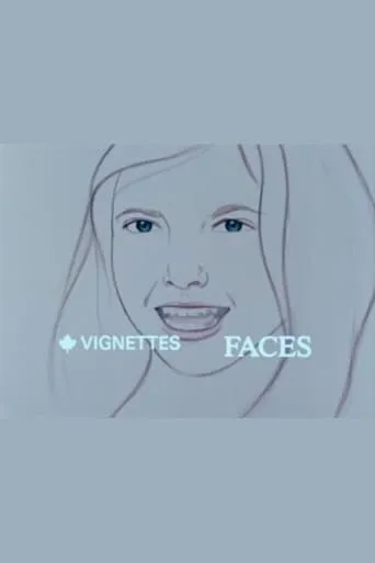 Canada Vignettes: Faces movie poster - Rated 5/10
