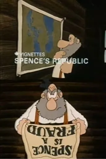 Canada Vignettes: Spence's Republic movie poster - Rated 4.7/10