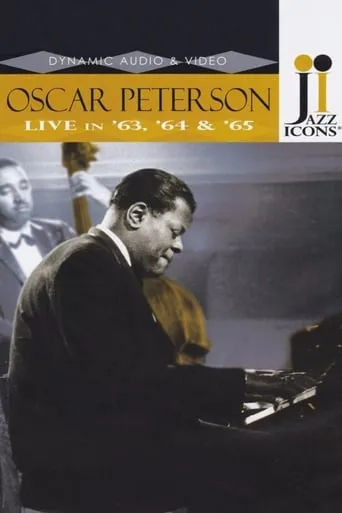 Jazz Icons: Oscar Peterson Live in '63, '64 & '65 movie poster - Entertainment content