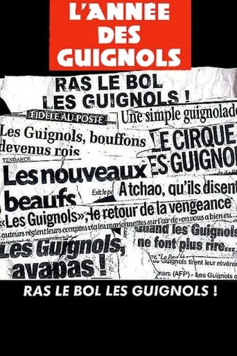 L'année des guignols - Ras le bol les guignols ! movie poster - Rated 8/10