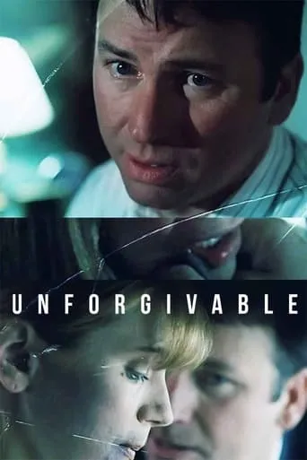 Unforgivable movie poster - Rated 6.3/10