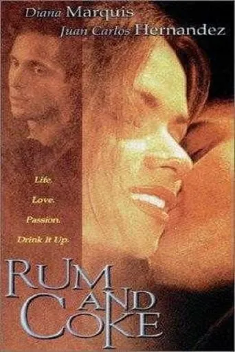 Rum and Coke movie poster - Rated 3/10