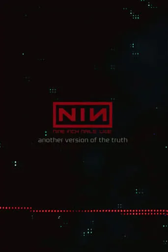 Nine Inch Nails: Another Version of the Truth - The Gift movie poster - Rated 6.2/10