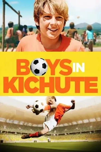 Boys In Kichute movie poster - Rated 7.1/10