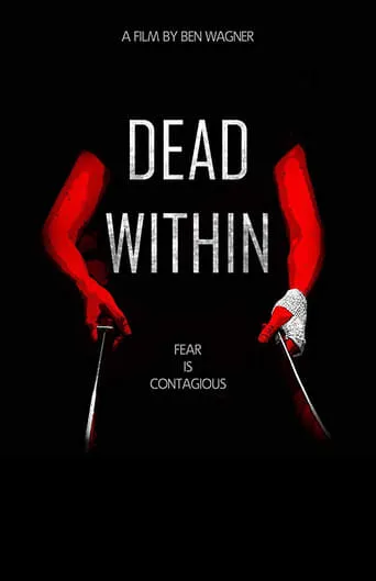Dead Within movie poster - Rated 3.9/10