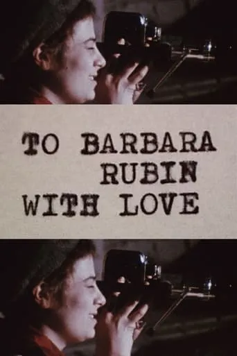 To Barbara Rubin with Love movie poster - Rated 6.5/10