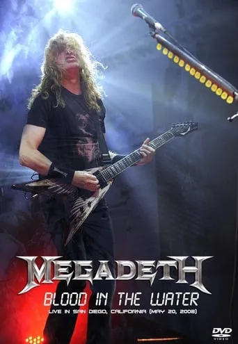 Megadeth: Blood in the Water - Live in San Diego movie poster - Rated 5/10