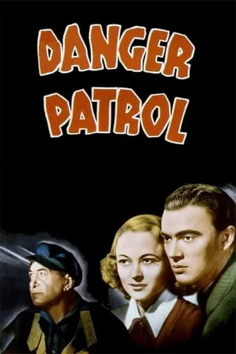 Danger Patrol movie poster - Rated 5.3/10