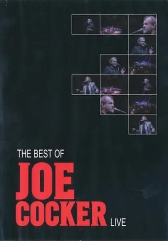 Joe Cocker - The Best of Joe Cocker Live movie poster - Rated 7.2/10