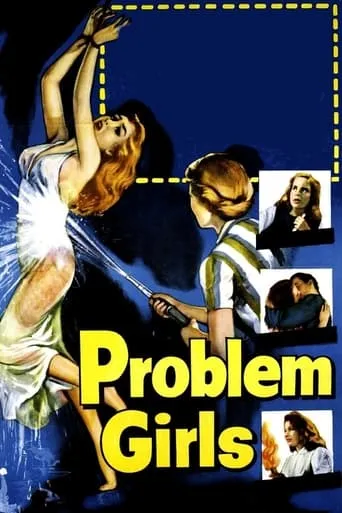 Problem Girls movie poster - Rated 3.3/10