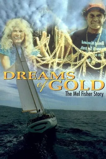 Dreams of Gold: The Mel Fisher Story movie poster - Rated 6.7/10