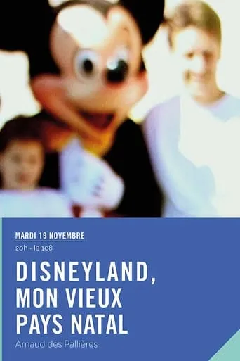 Disneyland - My Good Old Native Country movie poster - Rated 6.4/10