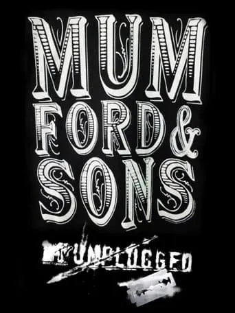 Mumford & Sons: Unplugged movie poster - Rated 4.2/10