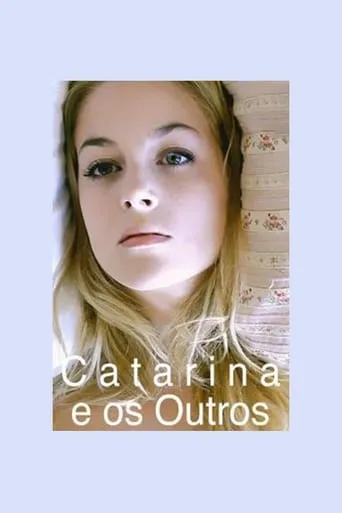 Catarina and the others movie poster - Rated 4.6/10