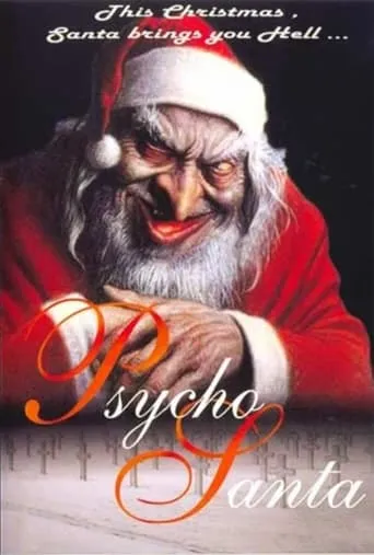 Psycho Santa movie poster - Rated 1.2/10
