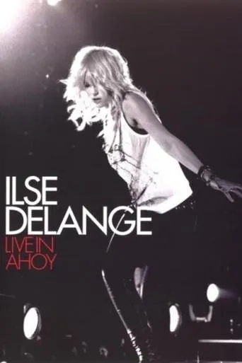 Ilse DeLange - Live In Ahoy movie poster - Rated 8/10