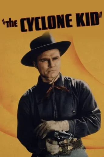 The Cyclone Kid movie poster - Entertainment content