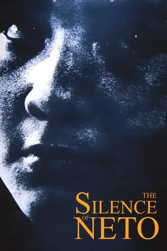 The Silence of Neto movie poster - Rated 6.2/10