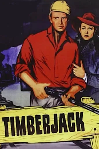 Timberjack movie poster - Rated 3.2/10