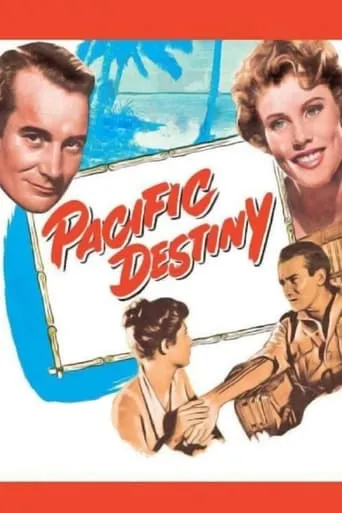 Pacific Destiny movie poster - Rated 5.2/10