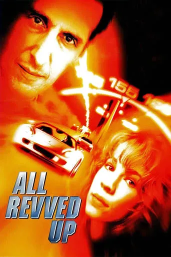 All Revved Up movie poster - Rated 5.8/10