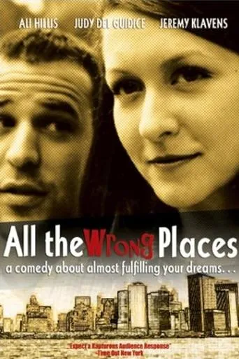 All the Wrong Places movie poster - Entertainment content