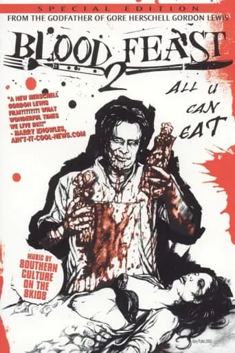 Blood Feast 2: All U Can Eat movie poster - Rated 4.9/10