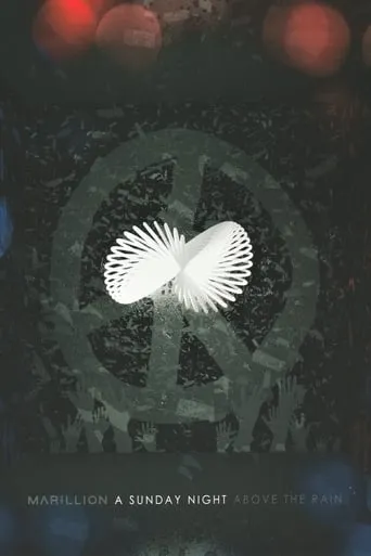 Marillion: A Sunday Night Above The Rain movie poster - Rated 4/10