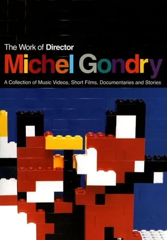 The Work of Director Michel Gondry movie poster - Rated 8.5/10