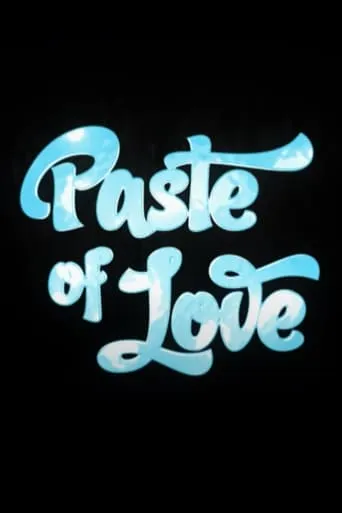 Paste Of Love movie poster - Rated 5/10