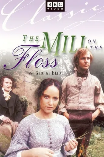 The Mill on the Floss movie poster - Entertainment content