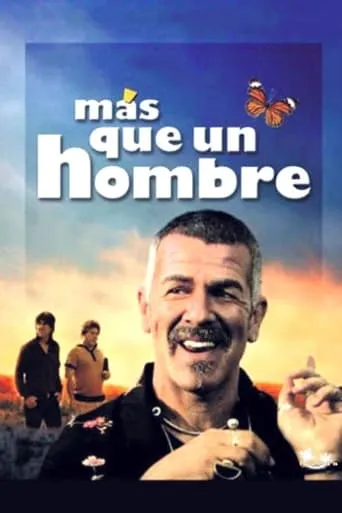 Más que un hombre movie poster - Rated 4/10