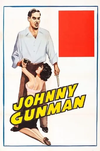 Johnny Gunman movie poster - Rated 3/10