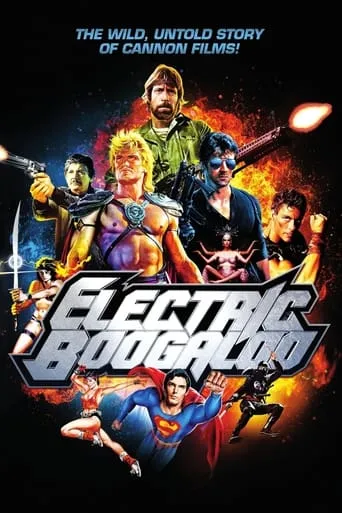 Electric Boogaloo: The Wild, Untold Story of Cannon Films movie poster - Rated 7.2/10