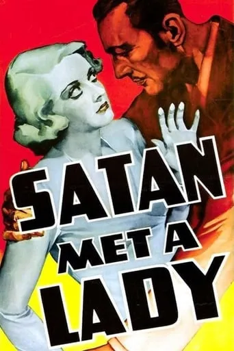 Satan Met a Lady movie poster - Rated 5.8/10