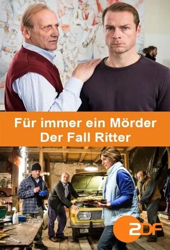 Für immer ein Mörder - Der Fall Ritter movie poster - Rated 6.7/10
