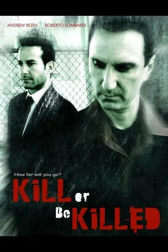 Kill or Be Killed movie poster - Rated 7.4/10